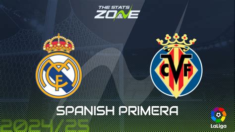 Preview: Real Madrid vs. Villarreal .